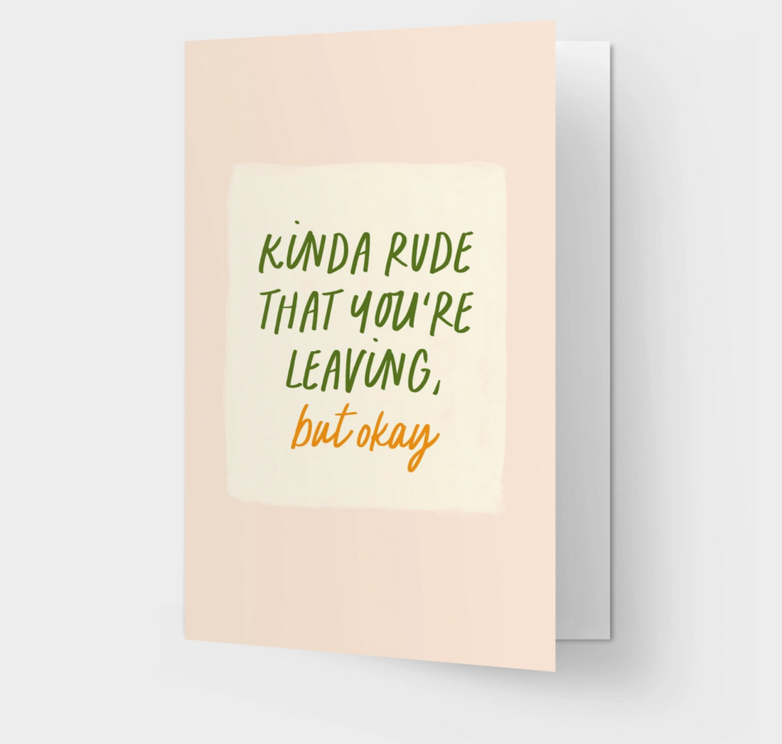 You're Leaving Greeting Card