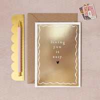 Loving You Is Easy Card