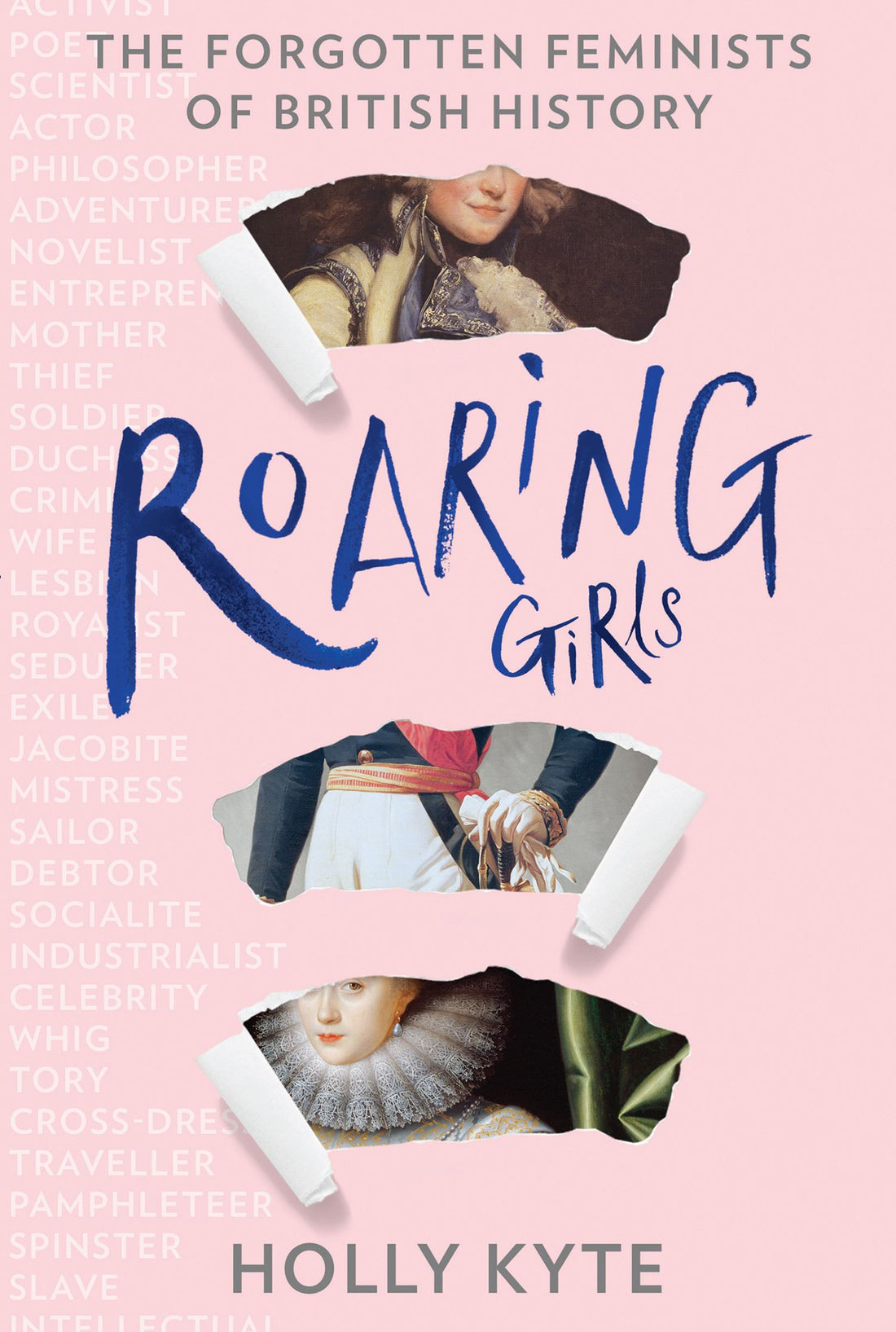 Roaring Girls: Forgotten Feminists